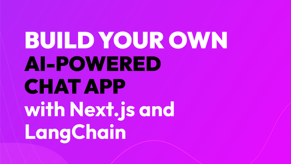 Build your own AI-Powered chat app with Next.js and LangChain