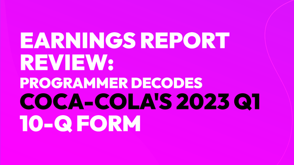 Earnings Report Insights: Programmer Decodes Coca-Cola's Q1 2023 10-Q Form